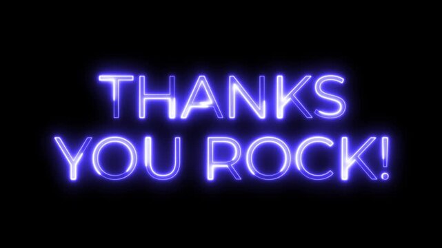 Thanks You Rock  Neon Text Animation | Appreciation and Motivation Message