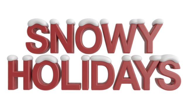 A festive 3D rendering of 'SNOWY HOLIDAYS' text in bold red letters, topped with white snow, set against a solid transparent background. background removed