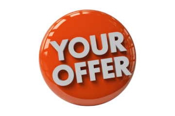 A glossy orange 3D button prominently displays 'YOUR OFFER' in white bold text, signifying a call to action or special proposal. background removed