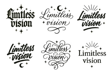 Fototapeta premium Limitless Vision Calligraphy. Limitless vision. Create a calligraphy lettering illustration of the phrase: