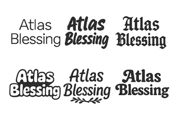 Fototapeta premium Atlas Blessing Variations. Atlas Blessing. Set lettering. harmonious lettering variations of the same emblematic concept, each with different