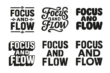 Obraz premium Diverse Typographic Styles. Focus and flow. Set lettering. harmonious lettering variations of the same emblematic concept, each with different artistic