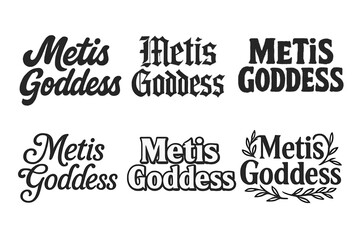Fototapeta premium Metis Lettering Variations. Metis Goddess. Set lettering. harmonious lettering variations of the same emblematic concept (Bold hand-lettering with playful