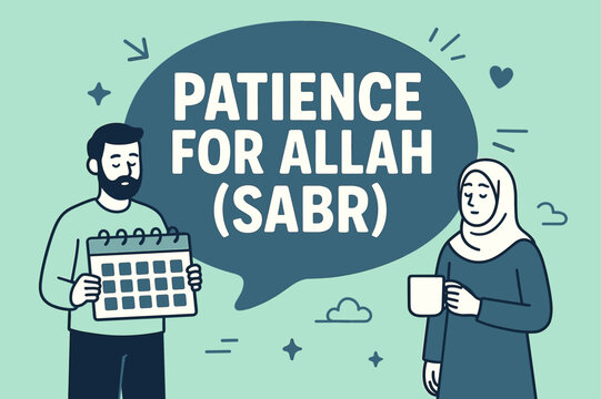 Sabr Patience Banner. Patience for Allah (Sabr) banner, flat vector illustration, bold oversized text inside rounded blob, cartoon characters standing quietly