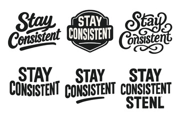 Fototapeta premium Diverse Lettering Styles. Stay consistent. Set lettering. harmonious lettering variations of the same emblematic concept, each with different