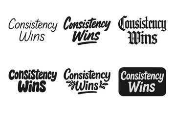 Obraz premium Harmony in Typography. Consistency Wins. Set lettering. harmonious lettering variations of the same emblematic concept, each with different artistic