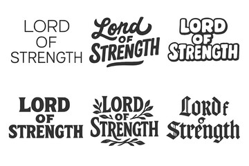 Fototapeta premium Creative Lettering Styles. Lord of Strength. Set lettering. harmonious lettering variations of the same emblematic concept (Modern minimal monoline lettering,