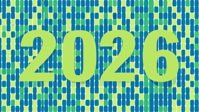 Bright green numbers 2026 displayed prominently in front of a vibrant mosaic pattern of blue and green rectangles