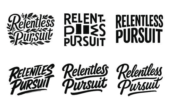 Creative Lettering Showcase. Relentless pursuit. Set lettering. harmonious lettering variations of the same emblematic concept, each with different artistic