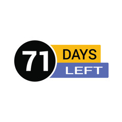 71 days left countdown timer reminding for project deadline, promotion, or event, creating anticipation and urgency for marketing campaigns
