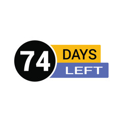 74 days left countdown timer reminding for project deadline, promotion, or event, creating anticipation and urgency for marketing campaigns