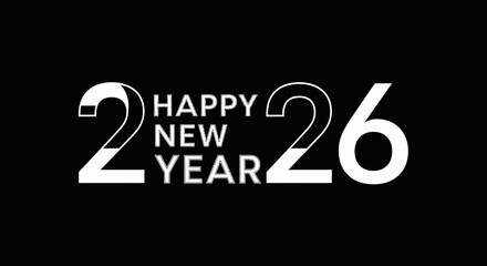 Happy New Year 2026 greeting with modern, stylized white typography on a black background.