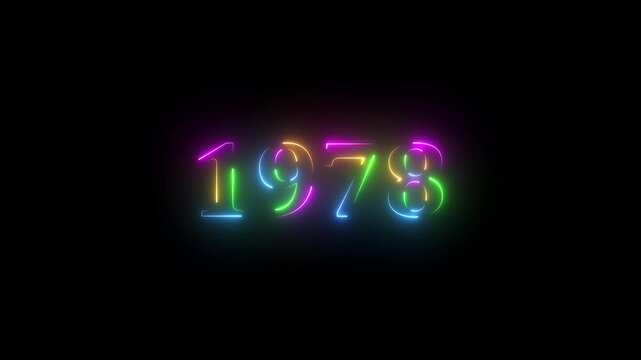 1978 neon line text. Abstract 1978 neon text animation ,For neon color Glowing neon number text background. 1978 title metal text on glowing text animation black background. glow old years animations
