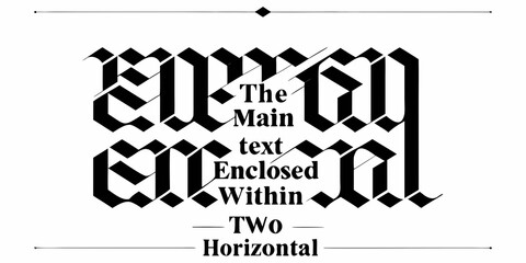 Gothic blackletter typography design with text enclosed within two horizontal lines