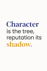 Inspiring quote on character and reputation perfect for social media and presentations about ethics now
