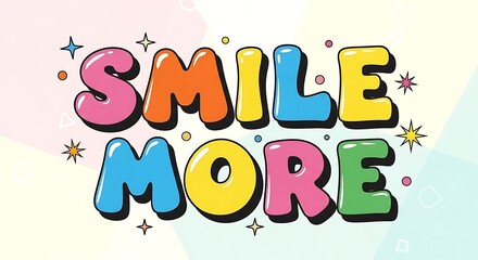 Vibrant 'Smile More' Text with Colorful Bubble Letters