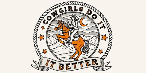 Empowered cowgirl riding horse under moon and stars with inspiring slogan it better
