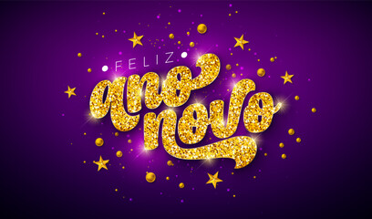 Happy New Year Banner with Gold Glitter Typography Lettering on Shiny Christmas Ornament Background. Feliz Ano Novo Portuguese Language Vector Christmas Holiday Illustration for Greeting Card
