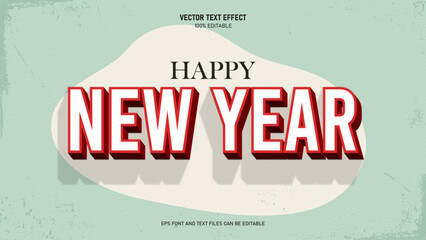 Happy new year 3d vintage style editable text effect