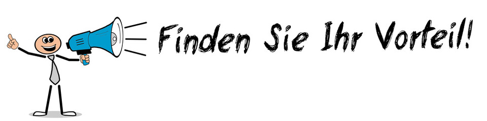 Finden Sie Ihr Vorteil!