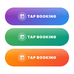 Clickable Tap Booking Buttons in Gradient Colors for Easy Scheduling and Appointments, Modern Web Design for User Interface Elements, Booking App Buttons