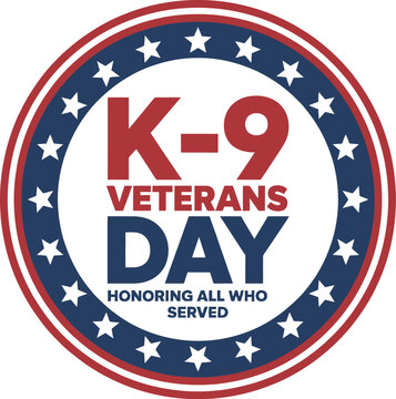 K9 Veterans Day Commemorative Circular Design with Stars and Stripes Patriotic Border Honoring Military Service Dogs