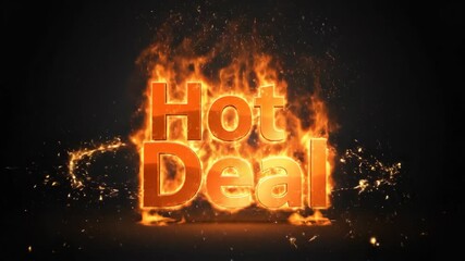 Hot deal text burning with fire and sparks on a black background, a dramatic effect for cyber monday sale announcement