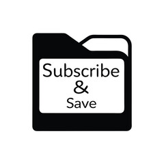 Black Folder with Subscribe & Save on White Background Message