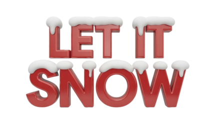Glossy red 3D text 'LET IT SNOW' with soft white snow caps, ideal for festive winter holiday designs. background removed