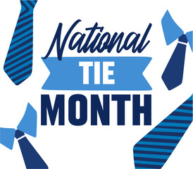 National Tie Month for tie lovers