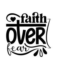 faith over fear svg