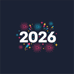 Festive graphic design featuring the year 2026 surrounded by fireworks and stars.