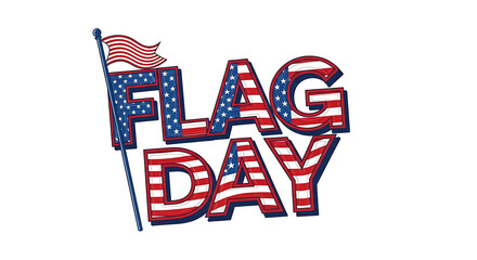 Flag day celebration with american flag, stars, and stripes isolated on white background