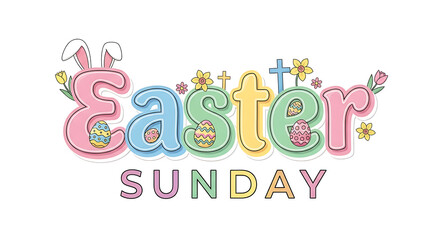 Easter sunday text decorated with flowers and bunny ears isolated on white background