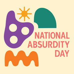 National Absurdity Day, humor concept illustration, funny idea design, creative imagination artwork, 