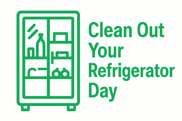 Clean Out Your Refrigerator Day