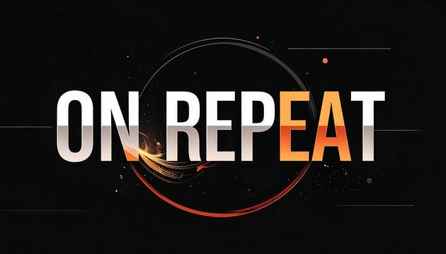 ON REPEAT" typography with abstract orange swirl and geometric lines on a dark background