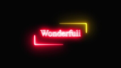 Glowing Neon Word Wonder full with Red and Yellow Borders on Black Background text. Digital neon illustration of "Wonderful" text with glowing red and yellow borders for dynamic effects. - Powered by Adobe