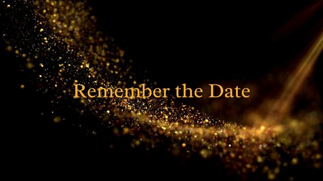 Elegant Golden Glitter Wave with 'Remember the Date' Text on Dark Background