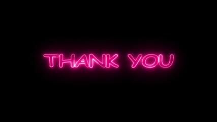 Neon glowing pink color text THANK YOU animated on a black background. - Powered by Adobe