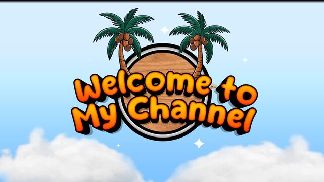 3D Welcome to My Channel Animation Background Design