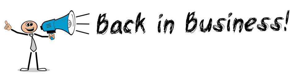 Back in Business!