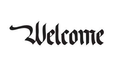 Fototapeta premium Gothic Welcome Blackletter Vintage Typography Vector 