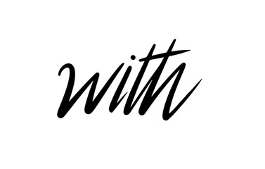 With Word Hand Lettering  Typography Vector