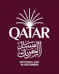 Qatar national day graphic with bold white text and arabic calligraphy on a maroon background