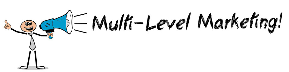 Multi-Level Marketing!