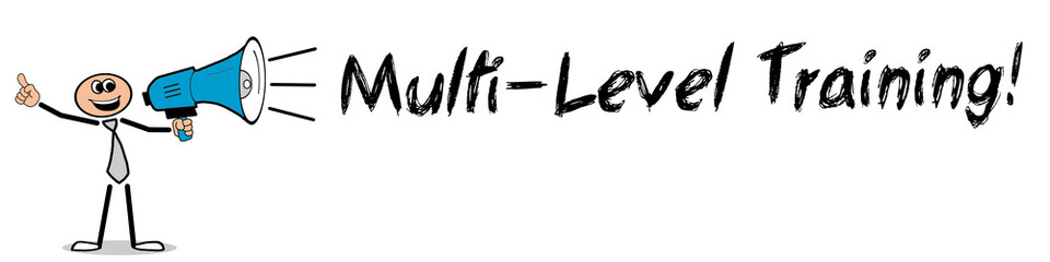 Multi-Level Training!