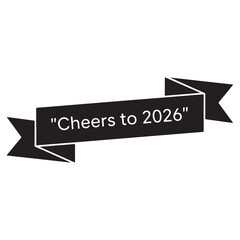 Cheers to 2026 Ribbon Banner – Minimal Label Vector