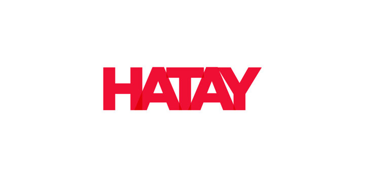 Hatay in the Turkey emblem. The design features a geometric style, vector illustration with bold typography in a modern font. The graphic slogan lettering.