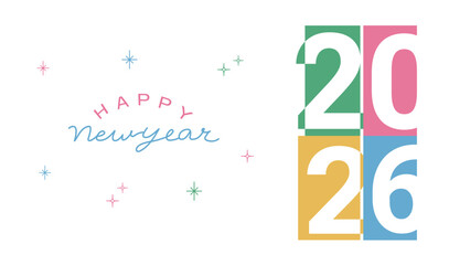 Happy new year 2026. for banner, greeting card, poster and flyer. colorful festival. Vector illustration.